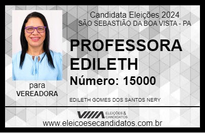 Candidato PROFESSORA EDILETH 2024 - SÃO SEBASTIÃO DA BOA VISTA - Eleições