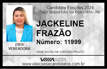 Candidato JACKELINE FRAZÃO 2024 - SÃO SEBASTIÃO DA BOA VISTA - Eleições