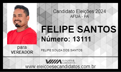 Candidato FELIPE SANTOS 2024 - AFUÁ - Eleições