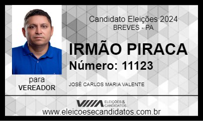 Candidato IRMÃO PIRACA 2024 - BREVES - Eleições