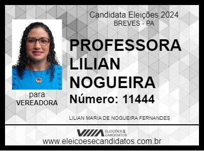 Candidato PROFESSORA LILIAN NOGUEIRA 2024 - BREVES - Eleições