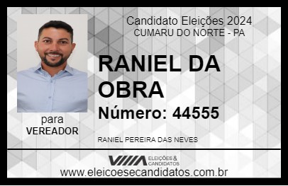 Candidato RANIEL DA OBRA 2024 - CUMARU DO NORTE - Eleições