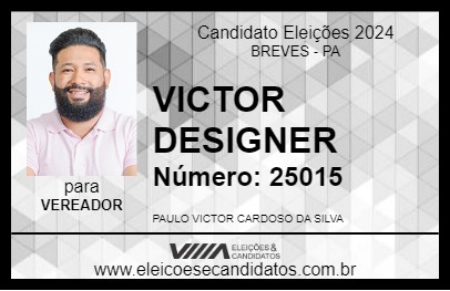 Candidato VICTOR DESIGNER 2024 - BREVES - Eleições