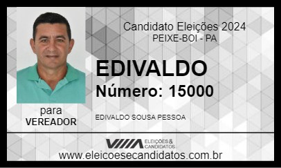 Candidato EDIVALDO 2024 - PEIXE-BOI - Eleições