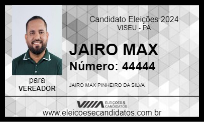 Candidato JAIRO MAX  2024 - VISEU - Eleições