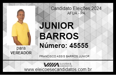 Candidato JUNIOR BARROS 2024 - AFUÁ - Eleições