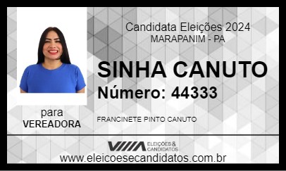 Candidato SINHA CANUTO 2024 - MARAPANIM - Eleições