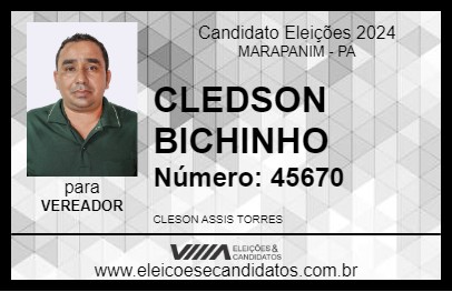 Candidato CLEDSON BICHINHO 2024 - MARAPANIM - Eleições