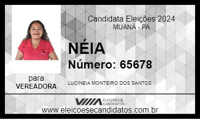 Candidato NÉIA 2024 - MUANÁ - Eleições