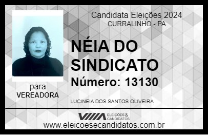 Candidato NÉIA DO SINDICATO 2024 - CURRALINHO - Eleições