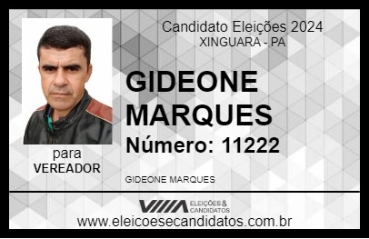 Candidato GIDEONE MARQUES 2024 - XINGUARA - Eleições