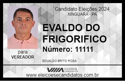 Candidato EVALDO DO FRIGORIFICO 2024 - XINGUARA - Eleições