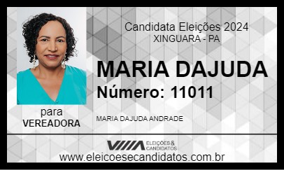 Candidato MARIA DAJUDA 2024 - XINGUARA - Eleições