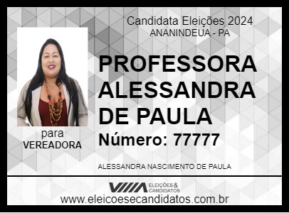 Candidato PROFESSORA ALESSANDRA DE PAULA 2024 - ANANINDEUA - Eleições