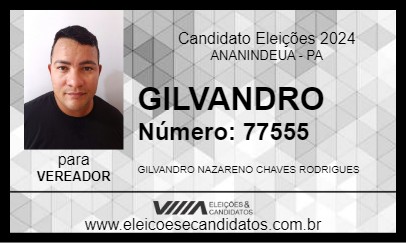 Candidato GILVANDRO 2024 - ANANINDEUA - Eleições