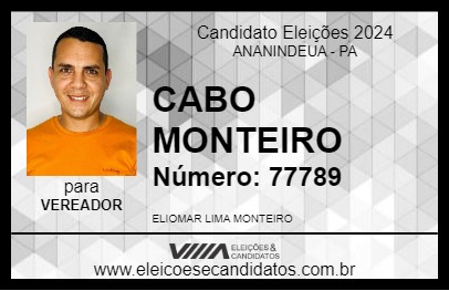 Candidato CABO MONTEIRO 2024 - ANANINDEUA - Eleições