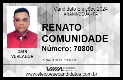 Candidato RENATO COMUNIDADE 2024 - ANANINDEUA - Eleições