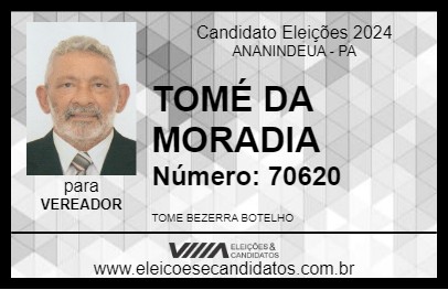 Candidato TOMÉ DA MORADIA 2024 - ANANINDEUA - Eleições