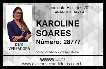 Candidato KAROLINE SOARES 2024 - ANANINDEUA - Eleições