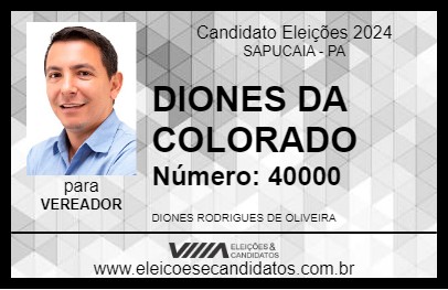 Candidato DIONES DA COLORADO 2024 - SAPUCAIA - Eleições