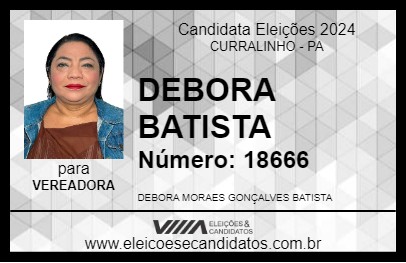 Candidato DEBORA BATISTA 2024 - CURRALINHO - Eleições