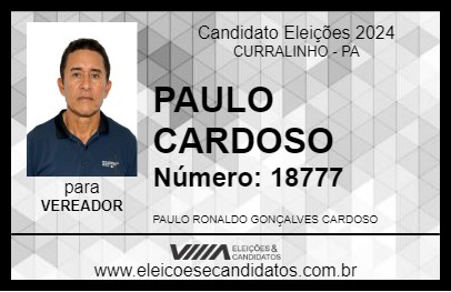 Candidato PAULO CARDOSO 2024 - CURRALINHO - Eleições