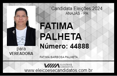 Candidato FATIMA PALHETA 2024 - ANAJÁS - Eleições