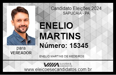 Candidato ENELIO MARTINS 2024 - SAPUCAIA - Eleições