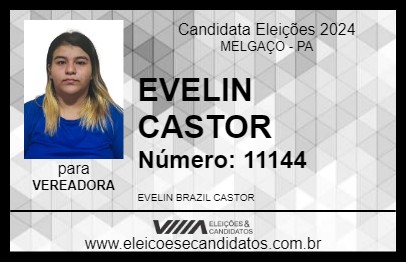 Candidato EVELIN CASTOR 2024 - MELGAÇO - Eleições