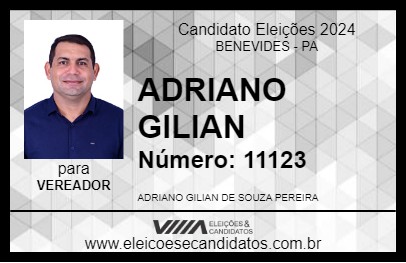 Candidato ADRIANO GILIAN 2024 - BENEVIDES - Eleições