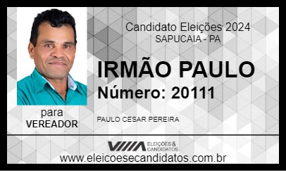 Candidato IRMÃO PAULO 2024 - SAPUCAIA - Eleições