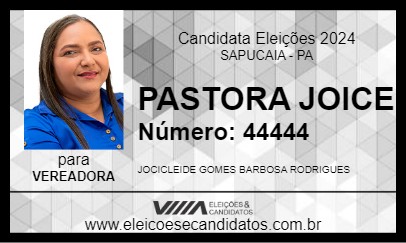 Candidato PASTORA JOICE 2024 - SAPUCAIA - Eleições