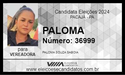 Candidato PALOMA 2024 - PACAJÁ - Eleições