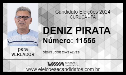 Candidato DENIZ PIRATA 2024 - CURUÇÁ - Eleições