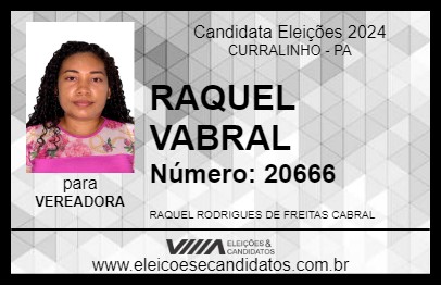 Candidato RAQUEL CABRAL 2024 - CURRALINHO - Eleições