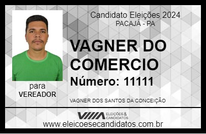 Candidato VAGNER DO COMERCIO 2024 - PACAJÁ - Eleições