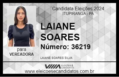 Candidato LAIANE SOARES 2024 - ITUPIRANGA - Eleições