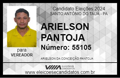 Candidato ARIELSON PANTOJA 2024 - SANTO ANTÔNIO DO TAUÁ - Eleições