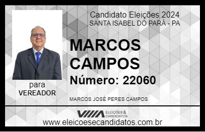 Candidato MARCOS CAMPOS 2024 - SANTA ISABEL DO PARÁ - Eleições