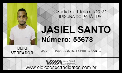 Candidato JASIEL SANTO 2024 - IPIXUNA DO PARÁ - Eleições