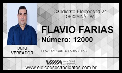 Candidato FLAVIO FARIAS 2024 - ORIXIMINÁ - Eleições