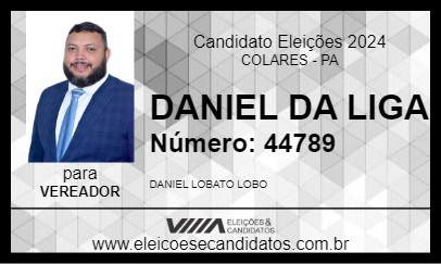 Candidato DANIEL DA LIGA  2024 - COLARES - Eleições