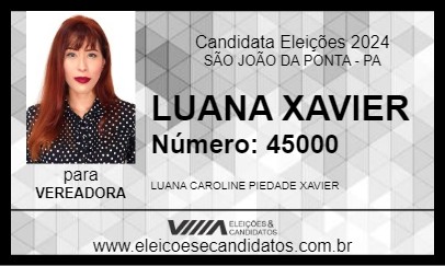 Candidato LUANA XAVIER 2024 - SÃO JOÃO DA PONTA - Eleições