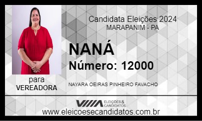 Candidato NANÁ 2024 - MARAPANIM - Eleições