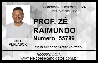 Candidato PROF. ZÉ RAIMUNDO 2024 - MARAPANIM - Eleições