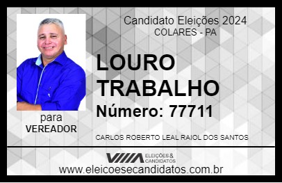 Candidato LOURO TRABALHO 2024 - COLARES - Eleições