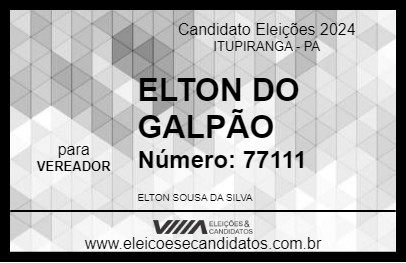 Candidato ELTON DO GALPÃO 2024 - ITUPIRANGA - Eleições