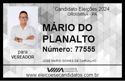 Candidato MÁRIO DO PLANALTO 2024 - ORIXIMINÁ - Eleições