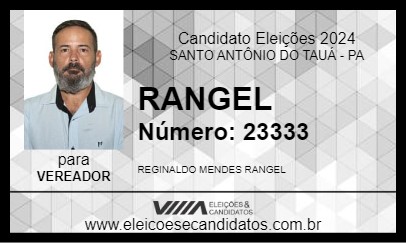 Candidato RANGEL 2024 - SANTO ANTÔNIO DO TAUÁ - Eleições