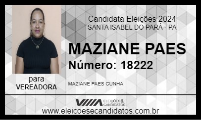 Candidato MAZIANE PAES 2024 - SANTA ISABEL DO PARÁ - Eleições